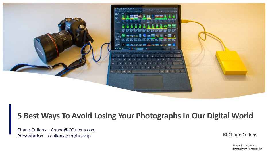 5 Best Ways To Avoid Losing Your Photographs Our Digital World for North Haven Camera Club