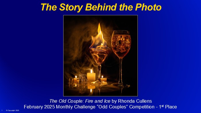 The Story Behind the Photo – Fire and Ice for Flagpole Photographers Camera Club
