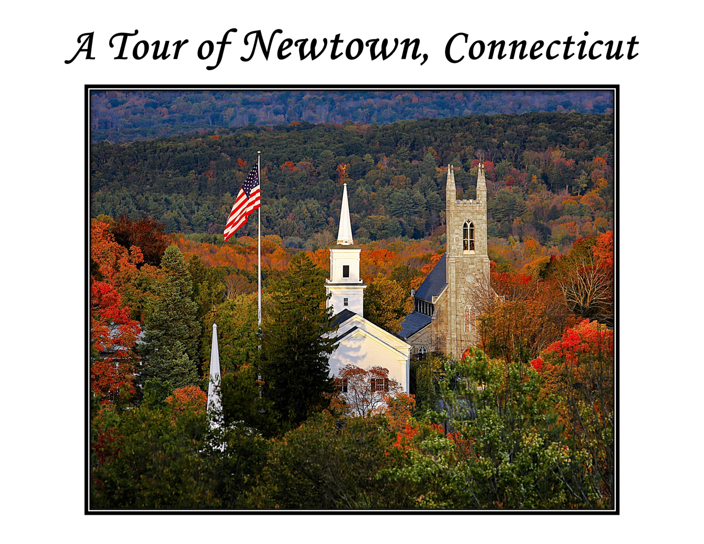 A Tour of Newtown, Connecticut – Book by Rhonda Cullens